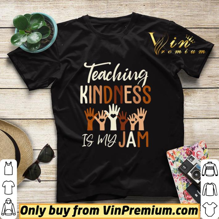 94d39666 teaching kindness is my jam shirt sweater 4 - Teaching kindness is my jam shirt sweater