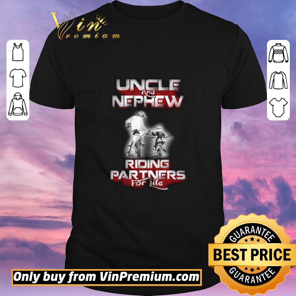 Premium Uncle And Nephew Riding Partners For Life shirt sweater