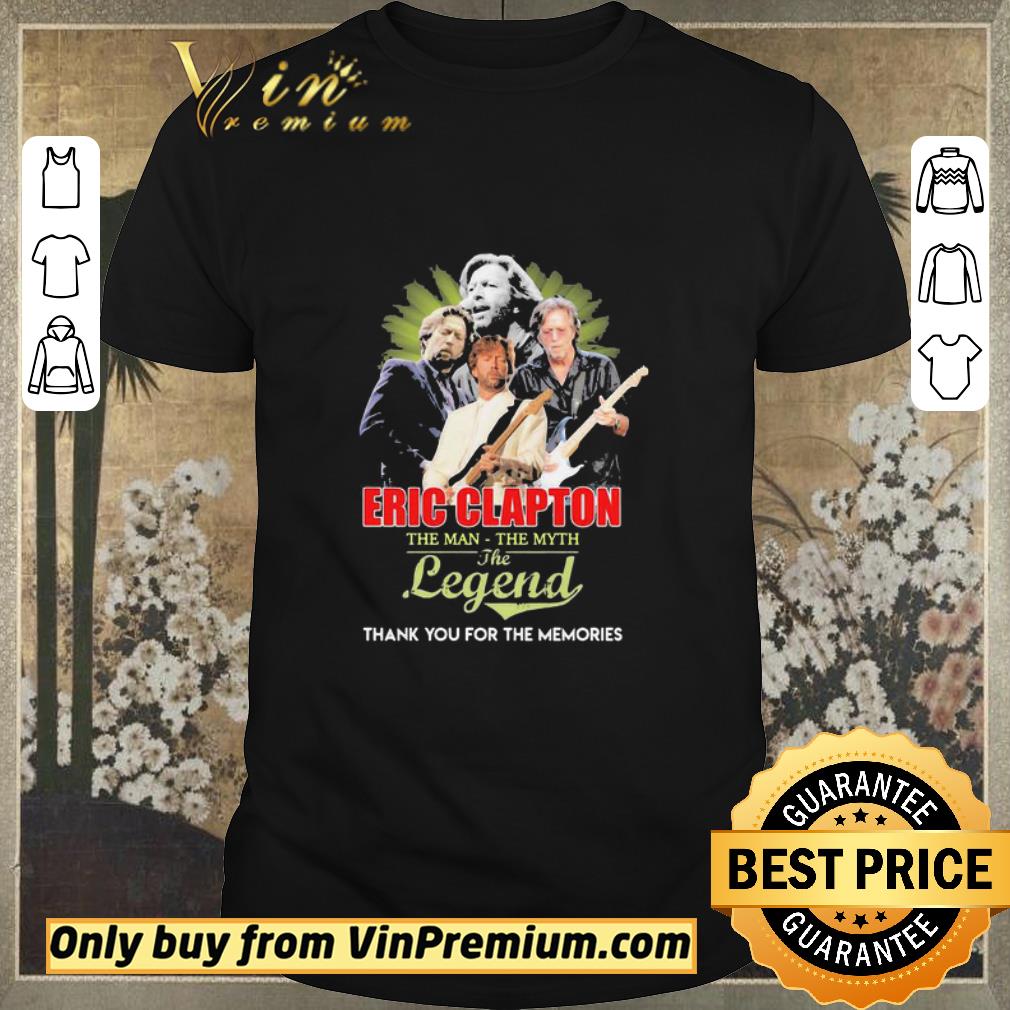 Original Eric clapton the man the myth the legend thank you for the memories shirt sweater