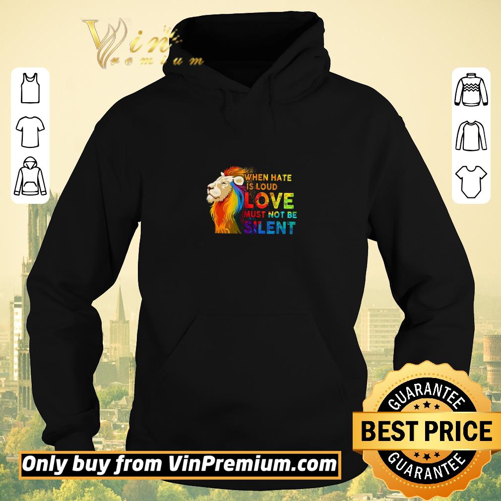 98385ba4 hot lion lgbt when hate is loud love must not be silent shirt sweater 4 - Hot Lion Lgbt When Hate Is Loud Love Must Not Be Silent shirt sweater