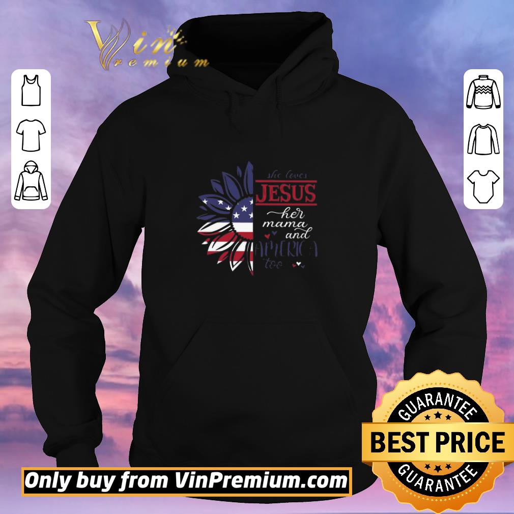 991d5b01 premium sunflower american flag he loves jesus her mama and america too shirt sweater 4 - Premium Sunflower American Flag He Loves Jesus Her Mama And America Too shirt sweater