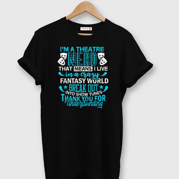 Awesome Theatre Nerd Musical Theatre People Shirt