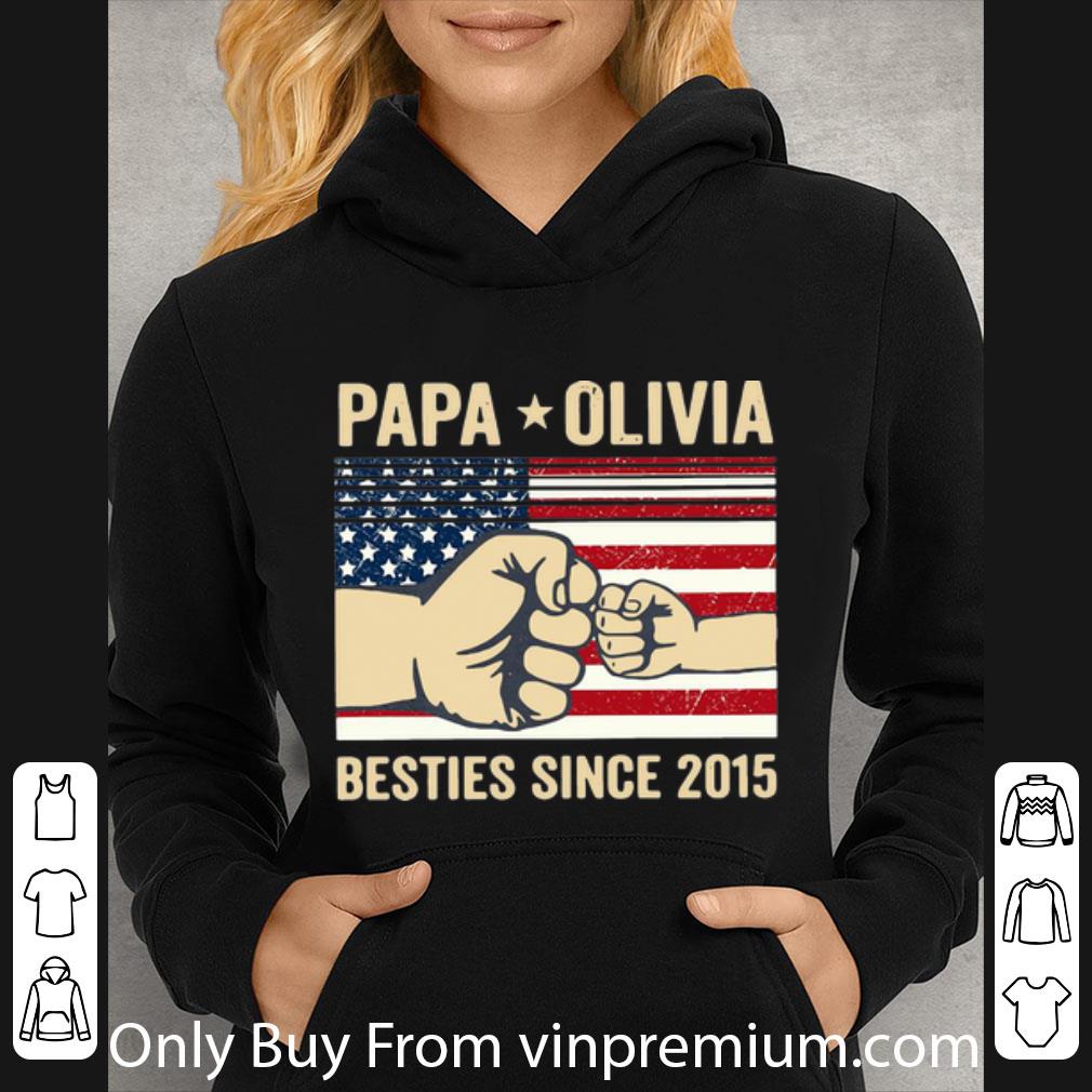 9d81886e top papa olivia besties since 2015 american flag shirt 4 - Top Papa Olivia Besties Since 2015 American Flag shirt