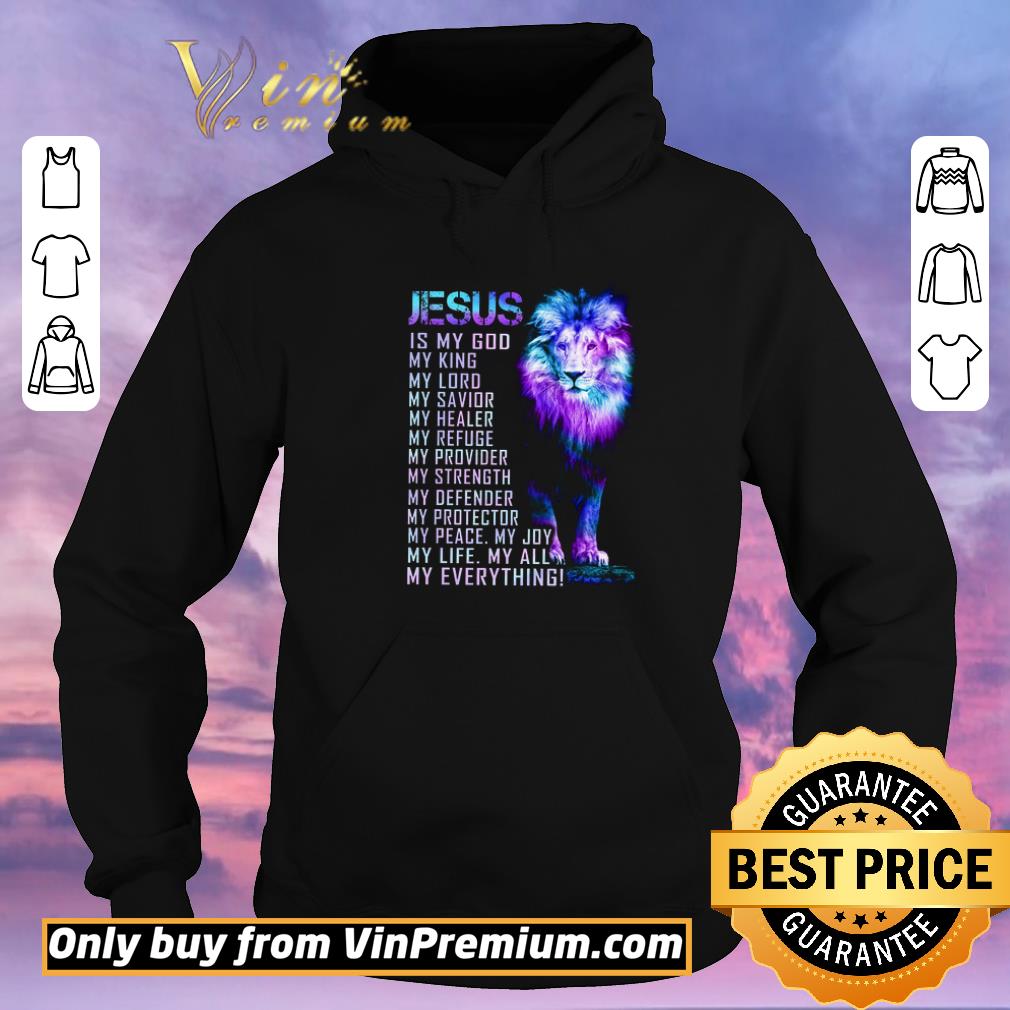 Official Lion Jesus Is My God My King My Lord My Savior My Healer My Refuge shirt sweater a2f6249f official lion jesus is my god my king my lord my savior my healer my refuge shirt sweater 4 - Official Lion Jesus Is My God My King My Lord My Savior My Healer My Refuge shirt sweater