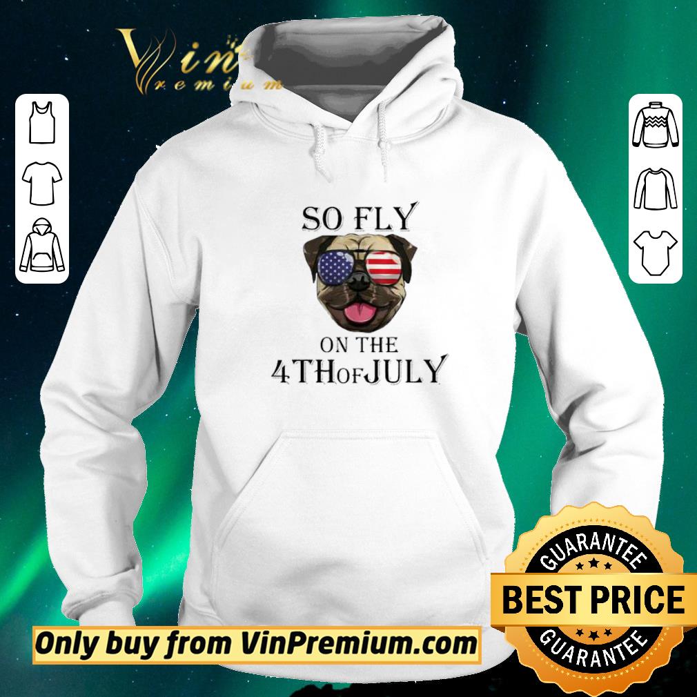 Original Bulldog So fly on the 4th of July shirt sweater a40d6e28 original bulldog so fly on the 4th of july shirt sweater 4 - Original Bulldog So fly on the 4th of July shirt sweater