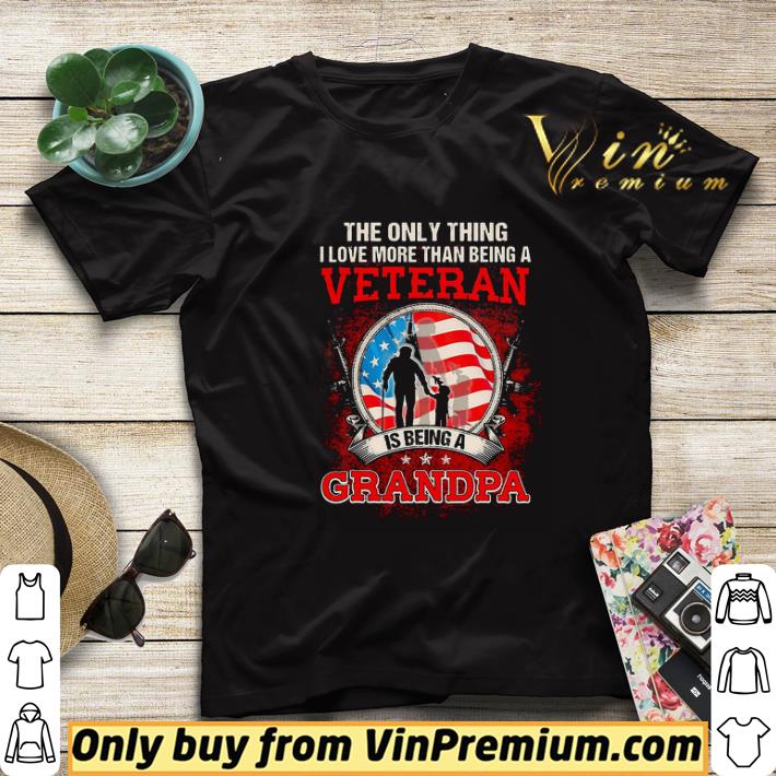 The only thing I love more than being American flag veteran Independence day shirt sweater a68e75b0 the only thing i love more than being american flag veteran independence day shirt sweater 4 - The only thing I love more than being American flag veteran Independence day shirt sweater