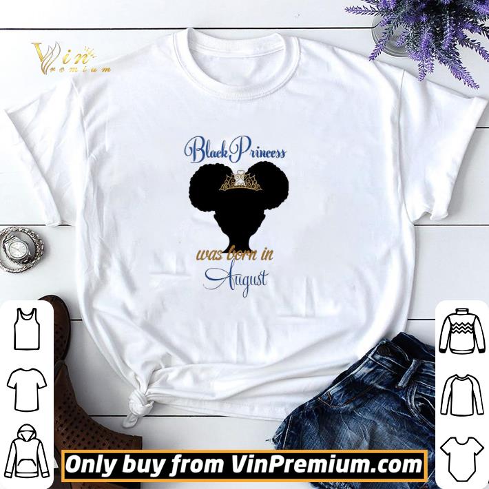 Black Princess Was Born In August shirt sweater