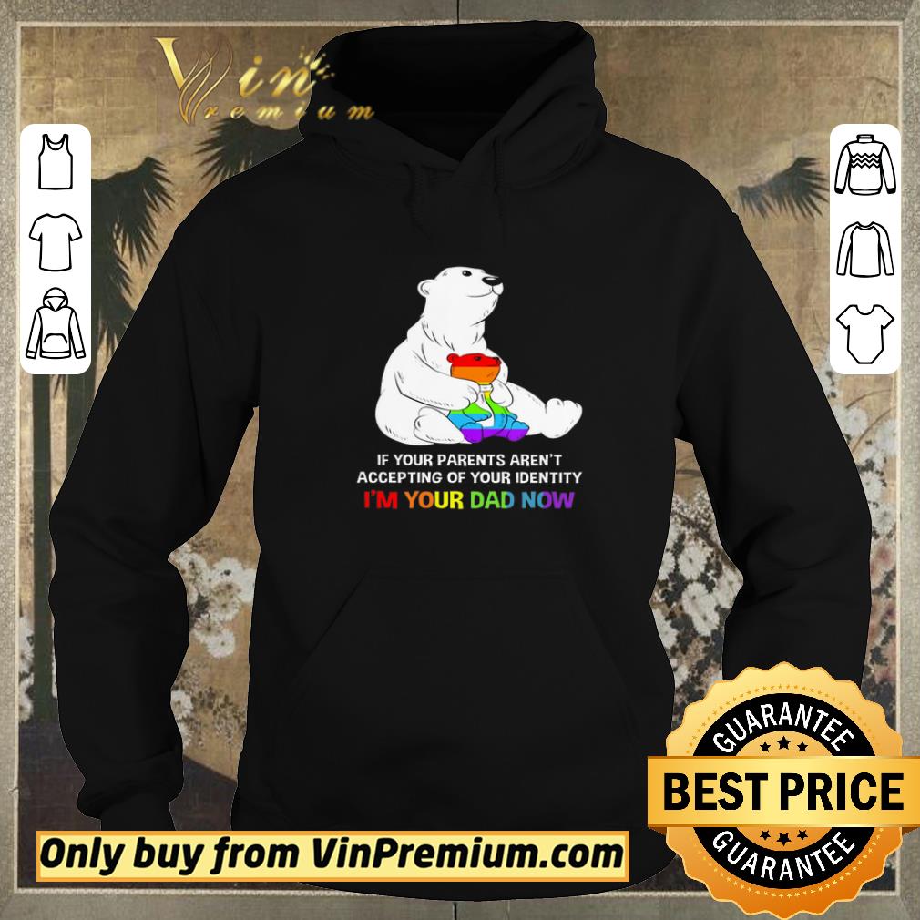 a90068b9 premium lgbt father bear if your parents aren t accepting of your identity i m your dad shirt sweater 4 - Premium Lgbt Father Bear If Your Parents Aren't Accepting Of Your Identity I'm Your Dad shirt sweater