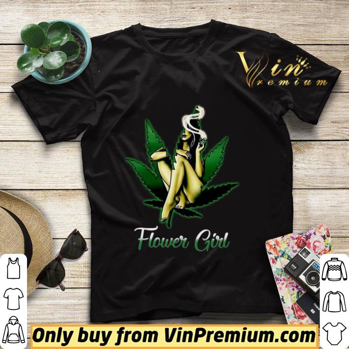 Flower Girl Smoking Weed Leaf shirt sweater acef3f52 flower girl smoking weed leaf shirt sweater 4 - Flower Girl Smoking Weed Leaf shirt sweater