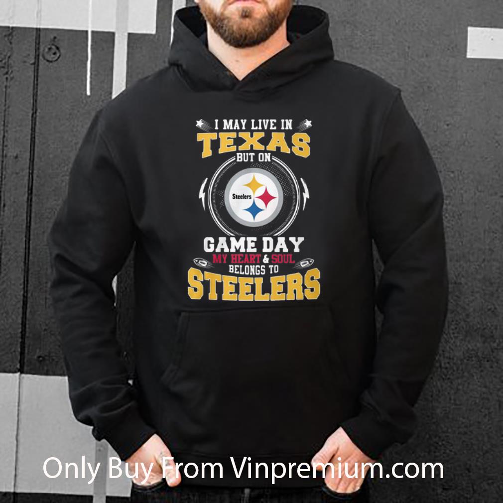 b24d9ccd top i may live in texas but on game day belongs to pittsburgh steelers shirt 4 - Top I May Live In Texas But On Game Day Belongs To Pittsburgh Steelers shirt