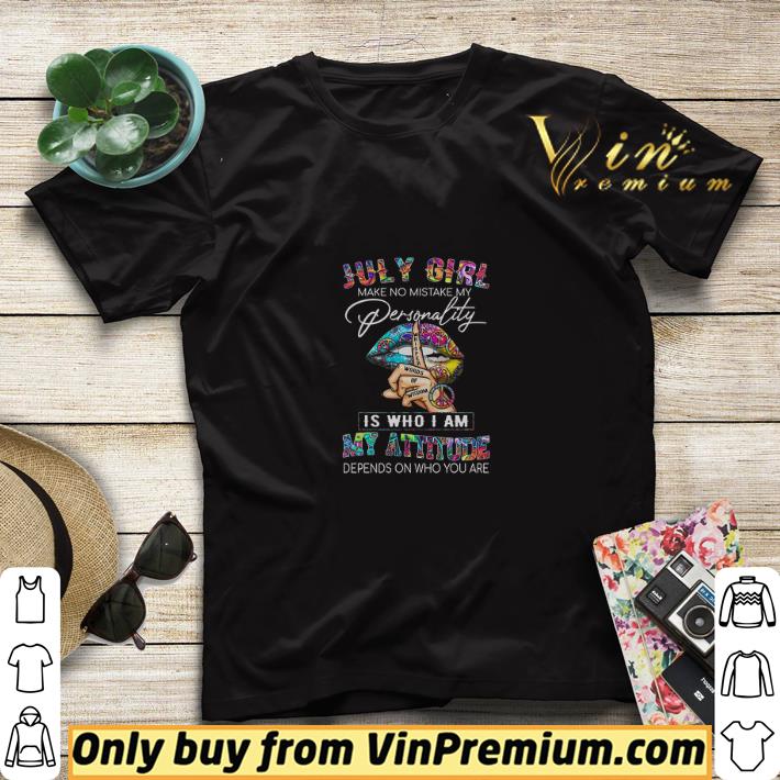 Lips Peace July Girl Make No Mistake Personality Whisper Words Of Wisdom shirt sweater b70dc04a lips peace july girl make no mistake personality whisper words of wisdom shirt sweater 4 - Lips Peace July Girl Make No Mistake Personality Whisper Words Of Wisdom shirt sweater