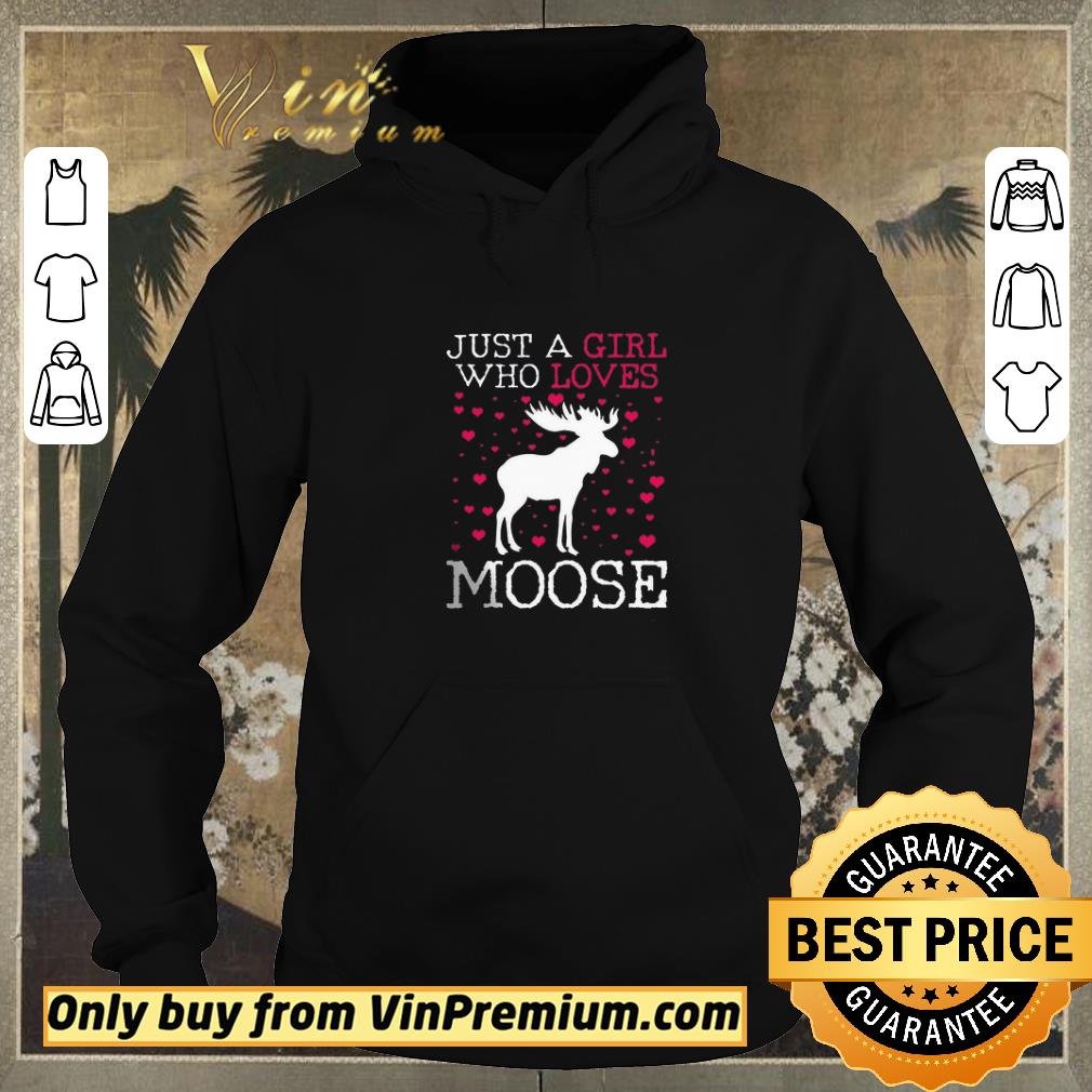 Premium Just A Girls Who Loves Moose shirt sweater b9579896 premium just a girls who loves moose shirt sweater 4 - Premium Just A Girls Who Loves Moose shirt sweater