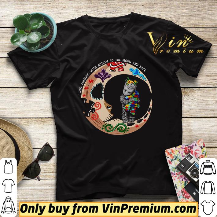 bcef66ad baby groot i l love someone with autism to the moon and back shirt 4 - Baby Groot I L Love Someone With Autism To The Moon And Back shirt