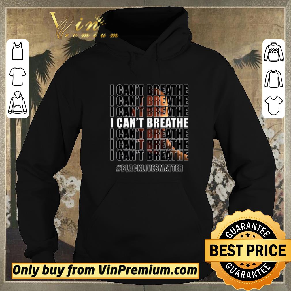 Top I Can’t Breathe George Floyd Black Lives Matter – Justice For George Floyd shirt sweater c088ac54 top i can t breathe george floyd black lives matter justice for george floyd shirt sweater 4 - Top I Can’t Breathe George Floyd Black Lives Matter – Justice For George Floyd shirt sweater