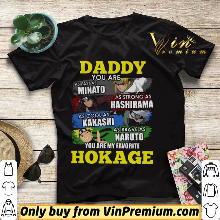 c943b1ca daddy you are as fast as minato as strong as hashirama you are my favorite hokage shirt sweater 4 - Daddy You Are As Fast As Minato As Strong As Hashirama You Are My Favorite Hokage shirt sweater