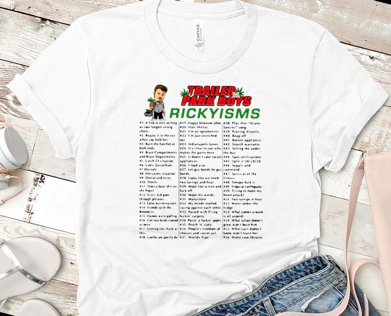Premium Trailer Park Boys Rickyisms Shirt