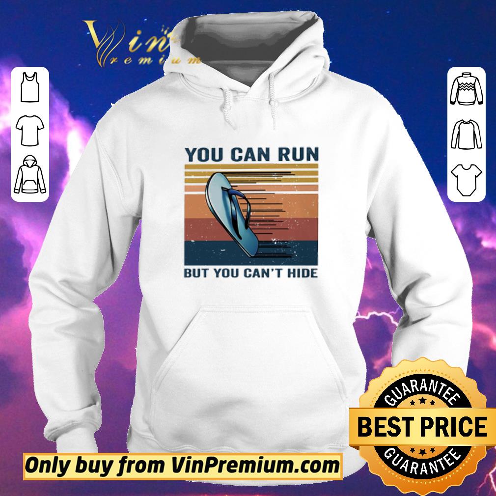 ce03a29d top you can run but you can t hide vintage shirt 4 - Top You can run but you can’t hide vintage shirt