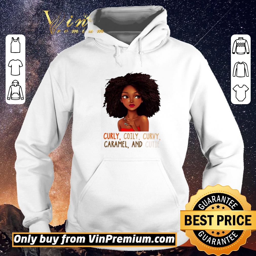 Official Black Girl Curly Coily Curvy Caramel And Cutie shirt sweater cf274182 official black girl curly coily curvy caramel and cutie shirt sweater 4 - Official Black Girl Curly Coily Curvy Caramel And Cutie shirt sweater