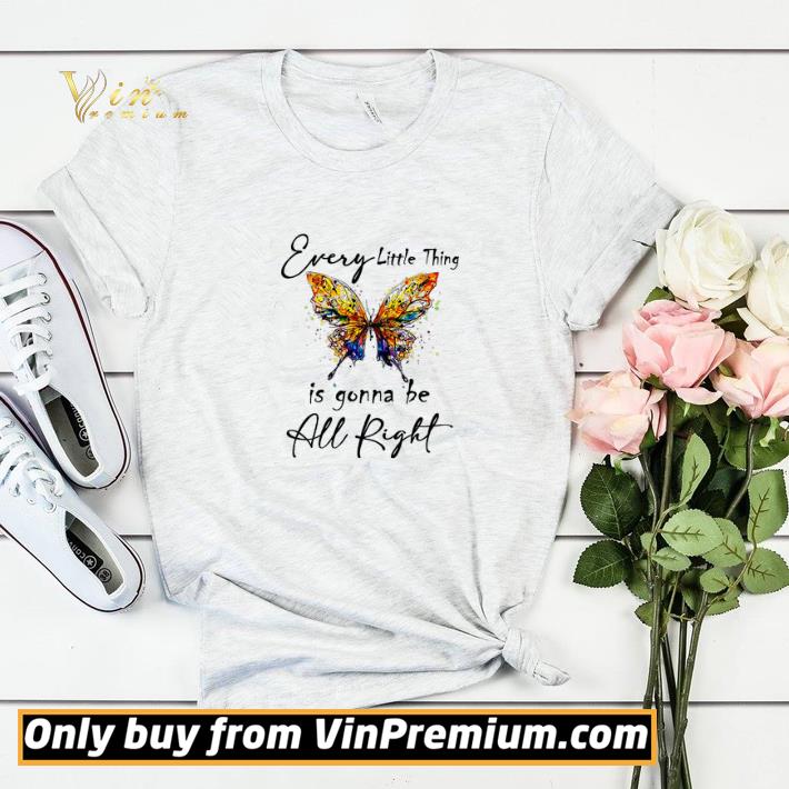 Butterfly Watercolor Every Little Thing Is Gonna Be All Right shirt sweater d0914dfe butterfly watercolor every little thing is gonna be all right shirt sweater 4 - Butterfly Watercolor Every Little Thing Is Gonna Be All Right shirt sweater