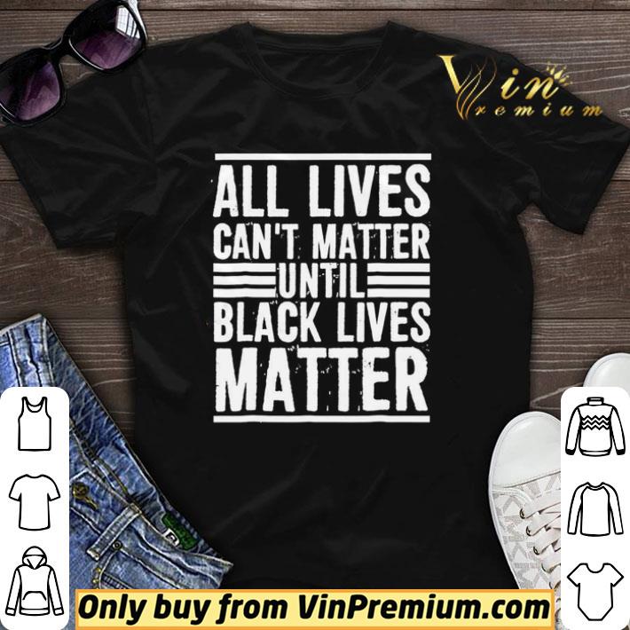 All lives can’t matter until black lives matter shirt sweater