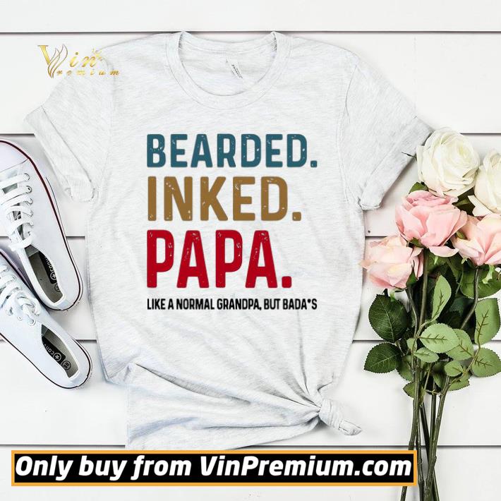 Bearded inked Papa like a normal grandpa but bada’s shirt sweater d2f61e9d bearded inked papa like a normal grandpa but bada s shirt sweater 4 - Bearded inked Papa like a normal grandpa but bada’s shirt sweater