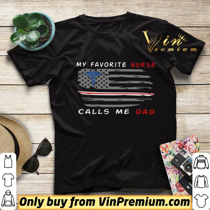 d58bb012 my favorite nurse calls me dad american flag shirt sweater 4 - My Favorite Nurse Calls Me Dad American Flag shirt sweater