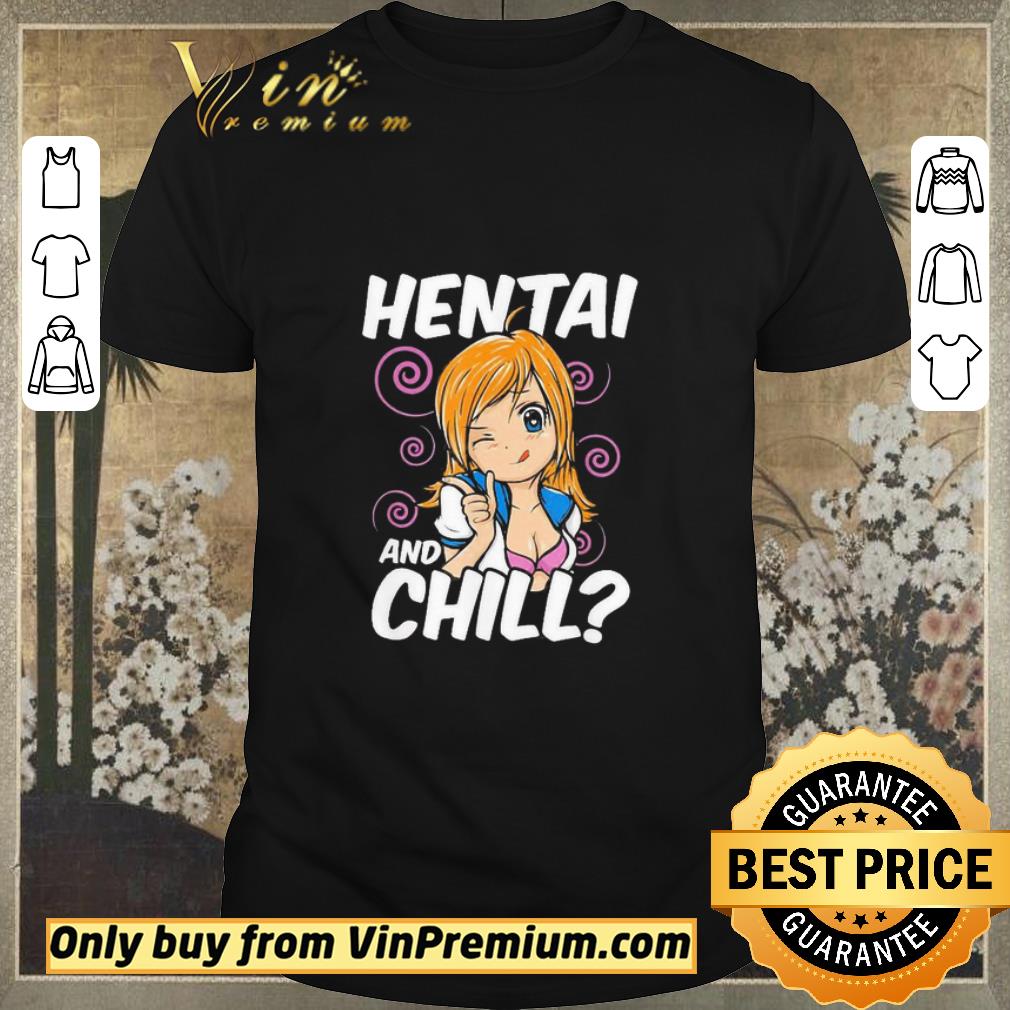 Pretty Awesome Hentai And Chill Fanservice Anime shirt sweater