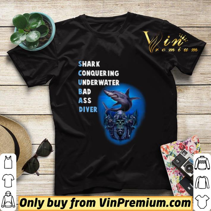 Quality Scuba Shark Conquering Underwater Badass Diver shirt sweater d8679c26 quality scuba shark conquering underwater badass diver shirt sweater 4 - Quality Scuba Shark Conquering Underwater Badass Diver shirt sweater