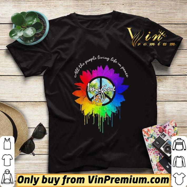 da3e55f9 hippie all the people living life in peace imagine lgbt shirt sweater 4 - Hippie All the people living life in peace imagine LGBT shirt sweater