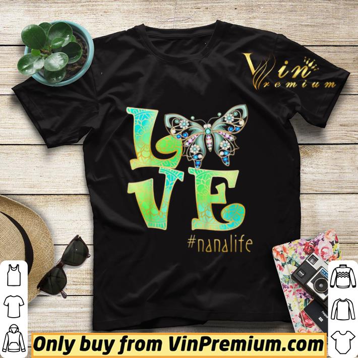 Love Nana Life Butterfly Art Mother’s Day 2020 shirt sweater daf0259d love nana life butterfly art mother s day 2020 shirt sweater 4 - Love Nana Life Butterfly Art Mother’s Day 2020 shirt sweater