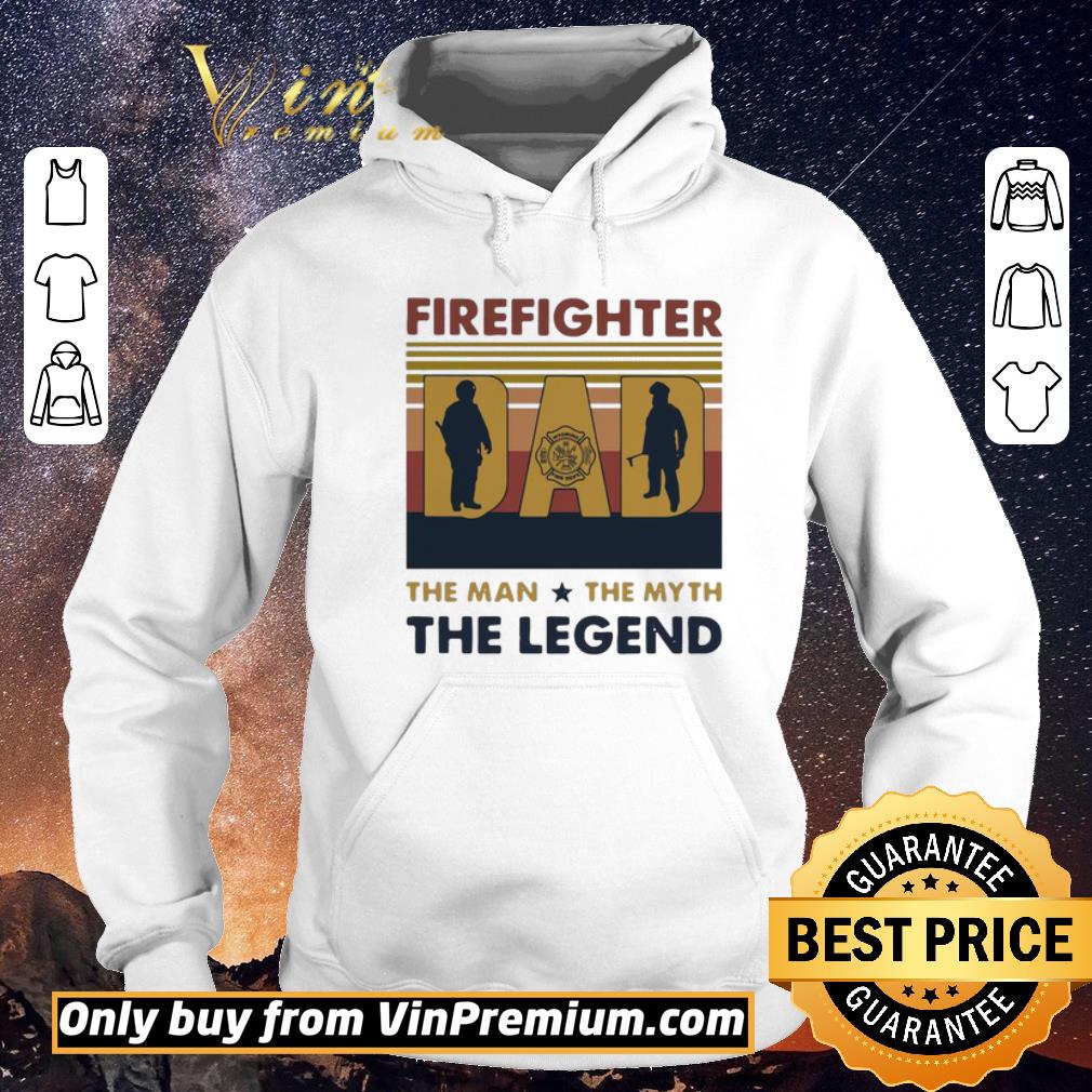 Funny Firefighter Dad The Man The Myth The Legend Vintage shirt sweater e11d1b76 funny firefighter dad the man the myth the legend vintage shirt sweater 4 - Funny Firefighter Dad The Man The Myth The Legend Vintage shirt sweater
