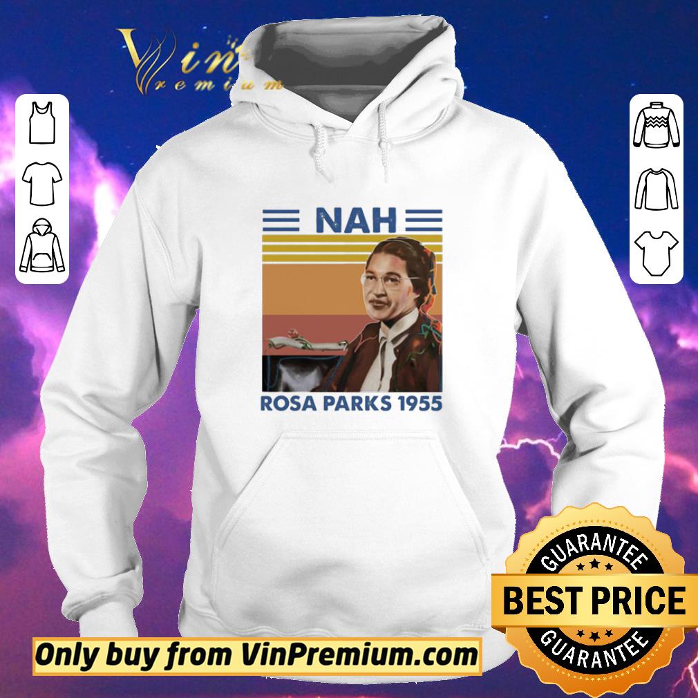 e1ee20b0 hot nah rosa parks 1955 vintage shirt sweater 4 - Hot Nah Rosa Parks 1955 Vintage shirt sweater