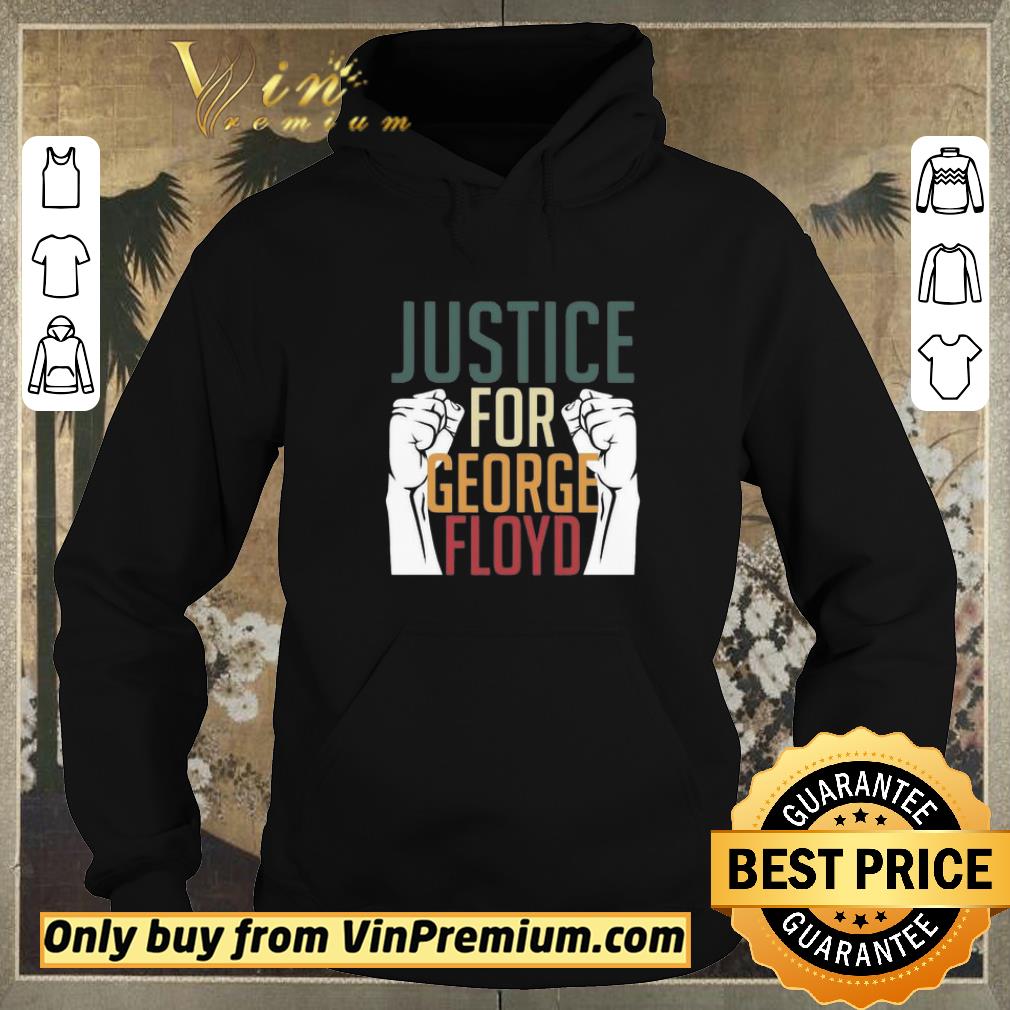 Original Justice for George Floyd no Racist shirt sweater e3c78e28 original justice for george floyd no racist shirt sweater 4 - Original Justice for George Floyd no Racist shirt sweater