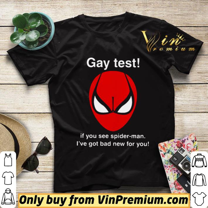 Spiderman gay test if you see spider-man I’ve got bad new for you shirt sweater e4074b31 spiderman gay test if you see spider man i ve got bad new for you shirt sweater 4 - Spiderman gay test if you see spider-man I’ve got bad new for you shirt sweater