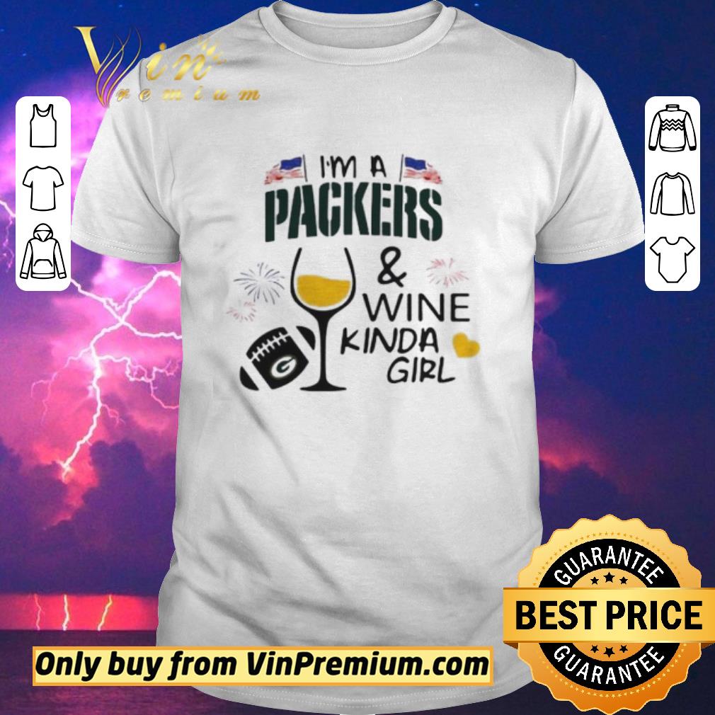 Hot Im A Packers And Wine Kinda Girl shirt sweater