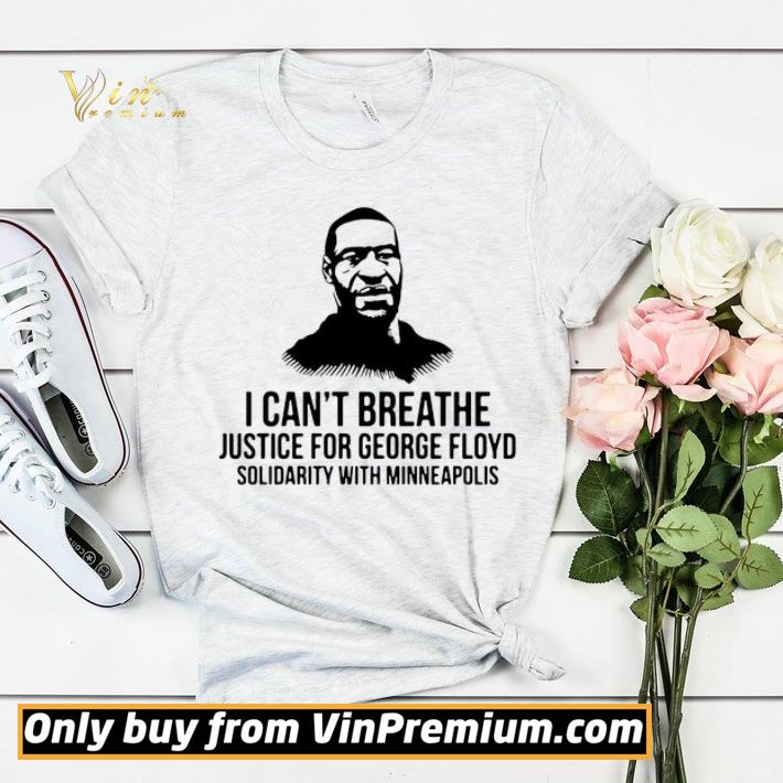 I Can’t Breathe Justice For George Floyd Solidarity With Minneapolis shirt sweater e61f8e6a i can t breathe justice for george floyd solidarity with minneapolis shirt sweater 4 - I Can’t Breathe Justice For George Floyd Solidarity With Minneapolis shirt sweater