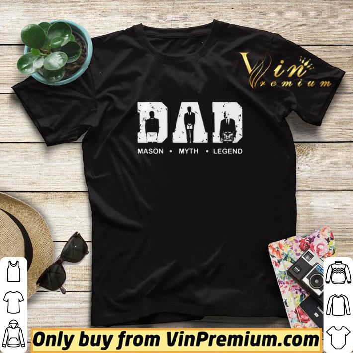 Dad Mason Myth Legend Father’s Day shirt sweater e65016c3 dad mason myth legend father s day shirt sweater 4 - Dad Mason Myth Legend Father’s Day shirt sweater