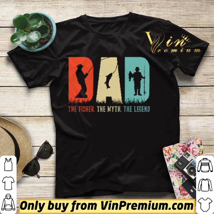 Dad the fisher the myth the legend shirt sweater ec070efd dad the fisher the myth the legend shirt sweater 4 - Dad the fisher the myth the legend shirt sweater