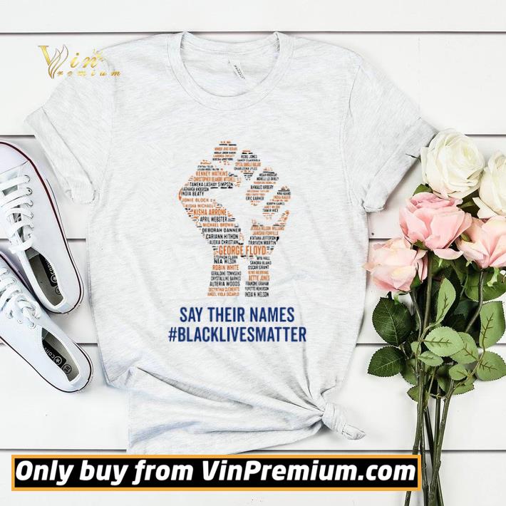 ef9a5e67 juneteenth say their names black lives matter shirt sweater 4 - Juneteenth say their names black lives matter shirt sweater
