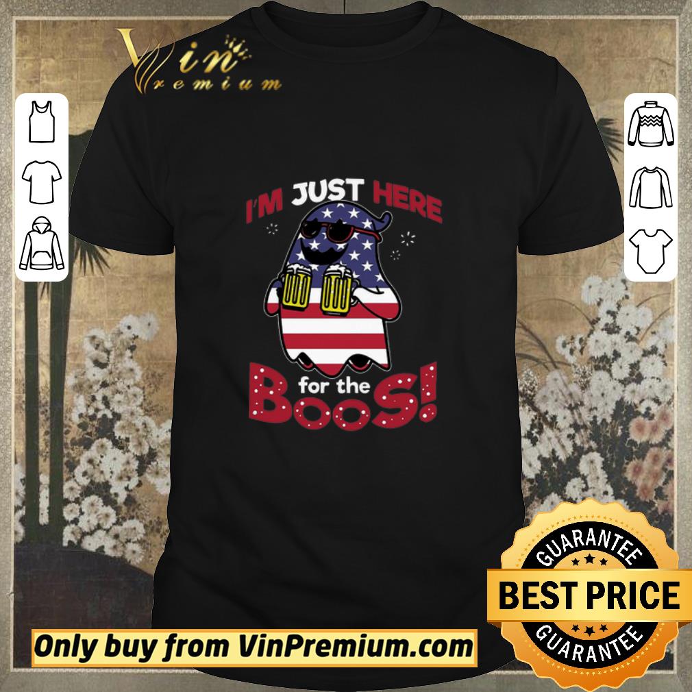 Awesome 4th Of July I'm Just Here For The Boos Beer American Flag shirt sweater