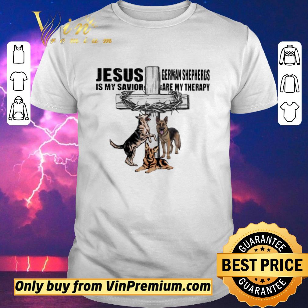 Funny Jesus Is My Savior Germaan Shepheros Are My Therapy Cross Crown Of Thorns Dog shirt sweater