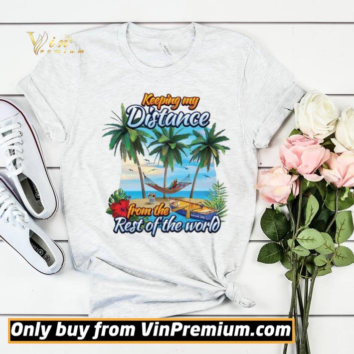 f1e305eb keeping my distance from the rest of the world shirt sweater 4 - Keeping My Distance From The Rest Of The World shirt sweater