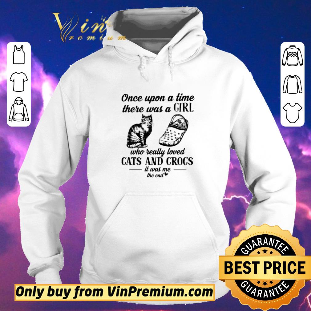 Awesome Once upon a title there was a girl who really loved cats and crocs shirt sweater fb6a8077 awesome once upon a title there was a girl who really loved cats and crocs shirt sweater 4 - Awesome Once upon a title there was a girl who really loved cats and crocs shirt sweater