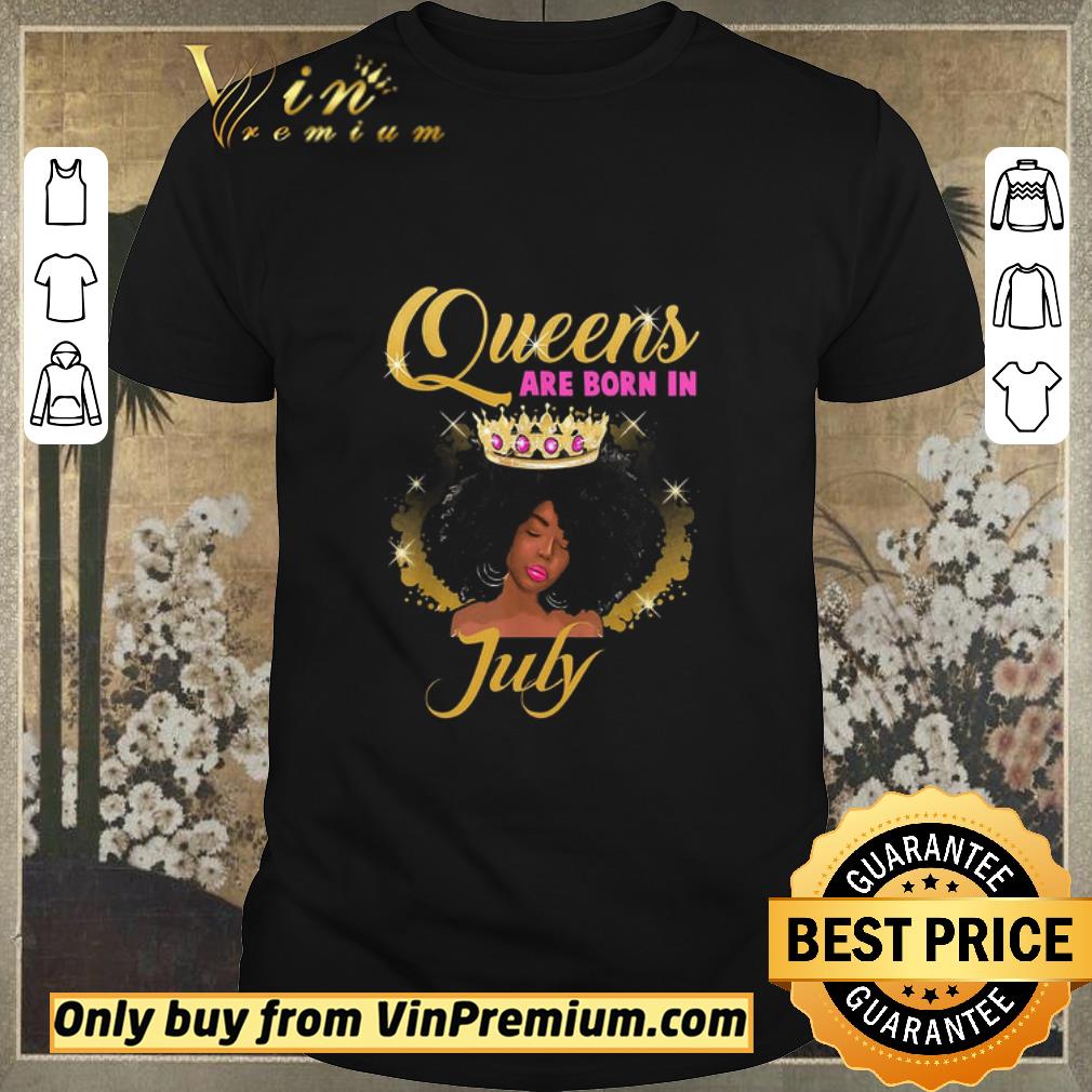 Nice Black Queens Are Born In July shirt sweater