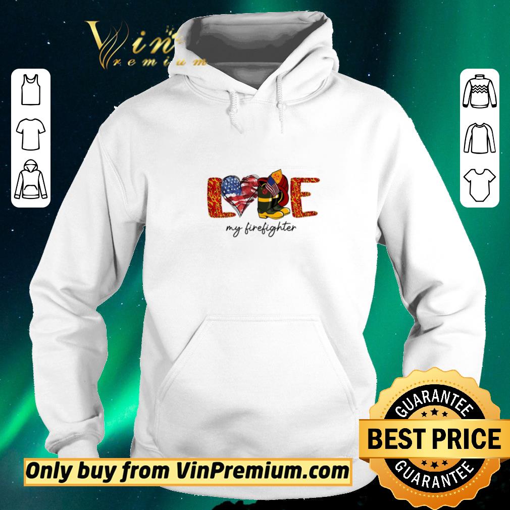 fbfb154d hot love my firefighter american flag shirt sweater 4 - Hot Love My Firefighter American Flag shirt sweater