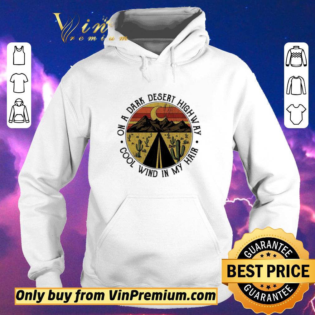 fde665fe hot on a dark desert highway cool wind in my hair vintage retro shirt sweater 4 - Hot On a dark desert highway cool wind in my hair vintage retro shirt sweater