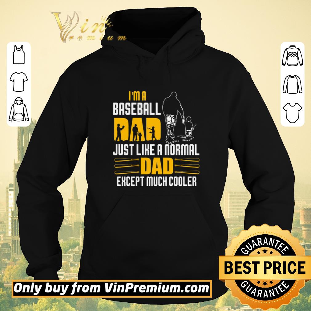 fea9853e top i m a baseball dad just like a normal dad except much cooler father s day shirt sweater 4 - Top I’m A Baseball Dad Just Like A Normal Dad Except Much Cooler Father’s day shirt sweater