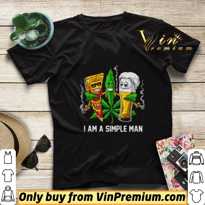 I am a simple man I like pizza cannabis beer shirt sweater ffafa42c i am a simple man i like pizza cannabis beer shirt sweater 4 - I am a simple man I like pizza cannabis beer shirt sweater