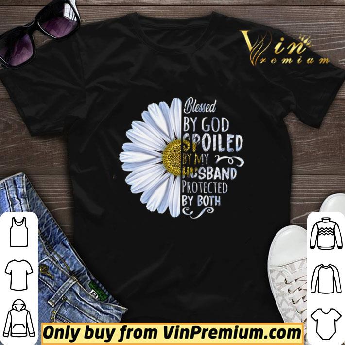 Daisy Flower Blessed By God Spoiled By My Husband Protected By Both shirt sweater
