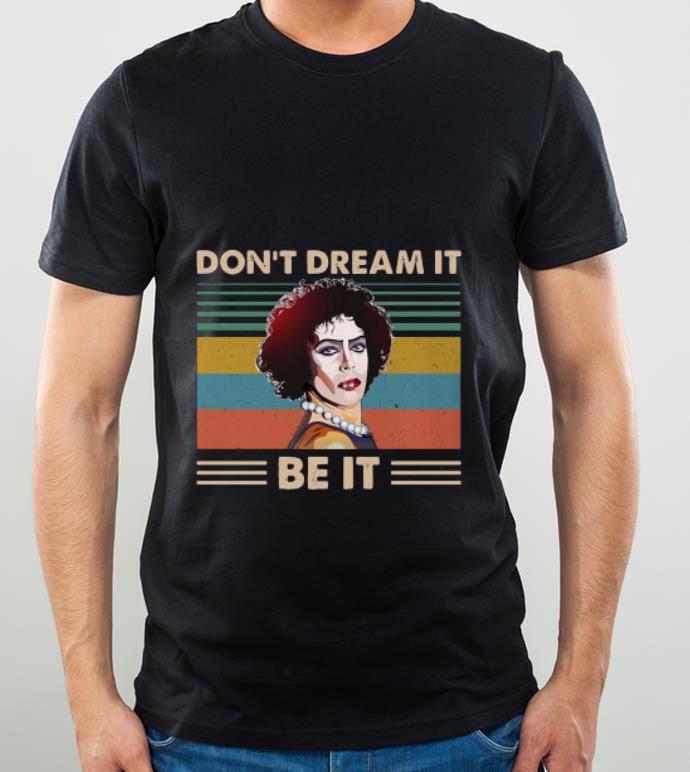 1084328d premium frank n furter don t dream it be it vintage shirt 4 - Premium Frank N Furter Don’t Dream It Be It Vintage shirt